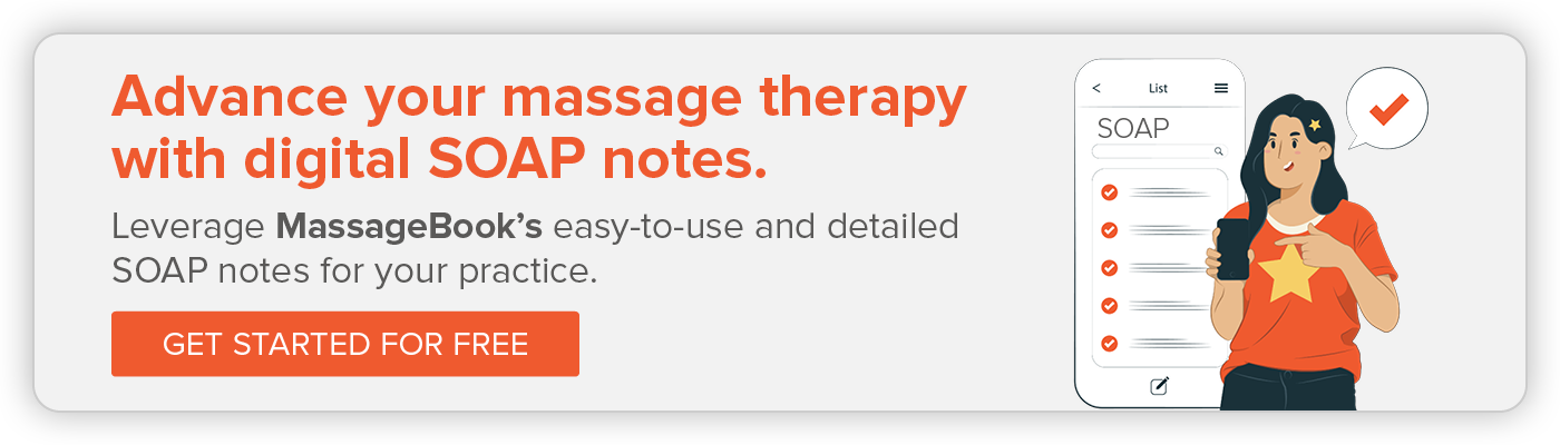 Click to register for a free MassageBook account and get access to organized and detailed SOAP notes for massages.