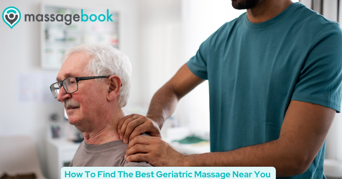 Geriatric massage near me